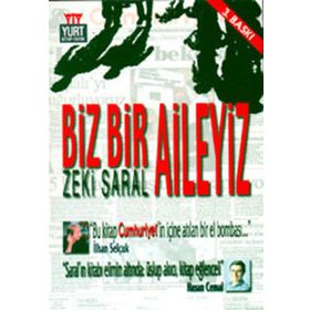 BIZ BIR AILEYIZ - ZEKI SARAL