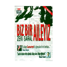 BIZ BIR AILEYIZ - ZEKI SARAL