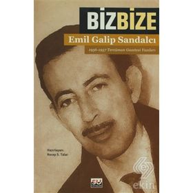 BIZ BIZE 1956-1957 TERCÜMAN GAZETESI YAZILARI - EMIL GALIP SANDALCI