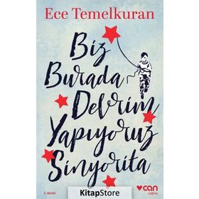 BIZ BURADA DEVRIM YAPIYORUZ SINYORITA - ECE TEMELKURAN