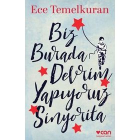 BIZ BURADA DEVRIM YAPIYORUZ SINYORITA - ECE TEMELKURAN