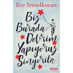 BIZ BURADA DEVRIM YAPIYORUZ SINYORITA - ECE TEMELKURAN