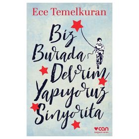 BIZ BURADA DEVRIM YAPIYORUZ SINYORITA - ECE TEMELKURAN