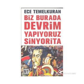 BIZ BURADA DEVRIM YAPIYORUZ SINYORITA - ECE TEMELKURAN