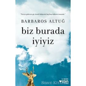 Biz Burada İyiyiz - Barbaros Altuğ