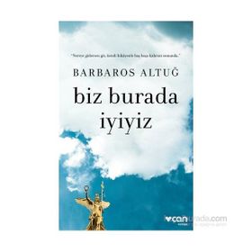 Biz Burada İyiyiz - Barbaros Altuğ