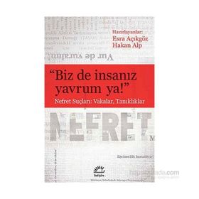 Biz de İnsanız Yavrum ya!” - Esra Açıkgöz Hakan Alp
