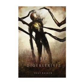 Biz Diğerleriyiz - Suat Başkır