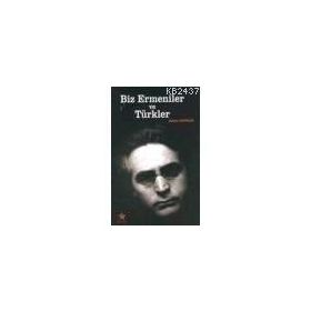 BIZ ERMENILER VE TÜRKLER - ŞAHAN NATALIE