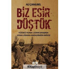 Biz Esir Düştük - Ali Çamlıbel
