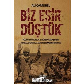 Biz Esir Düştük - Ali Çamlıbel