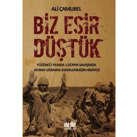 Biz Esir Düştük - Ali Çamlıbel