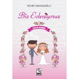 Biz Evleniyoruz - Vehbi Vakkasoğlu