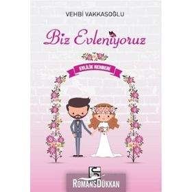 Biz Evleniyoruz - Vehbi Vakkasoğlu
