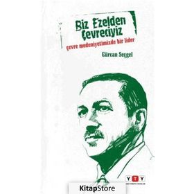 Biz Ezelden Çevreciyiz - Gürcan Seçgel