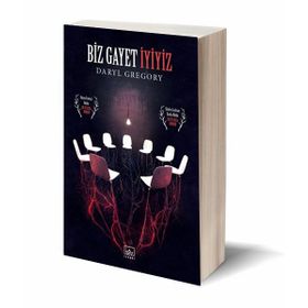 Biz Gayet İyiyiz - Daryl Gregory Gregory Daly