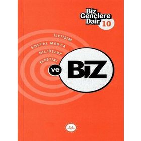 Biz Gençlere Dair 10 İletişim Sosyal Medya Dil Üslup Eleştiri ve Biz Diyanet İşleri Başkanlığı