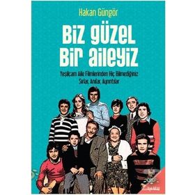 Biz Güzel Bir Aileyiz - Hakan Güngör