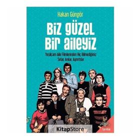 Biz Güzel Bir Aileyiz - Hakan Güngör