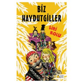 Biz Haydutgiller - Siri Kolu