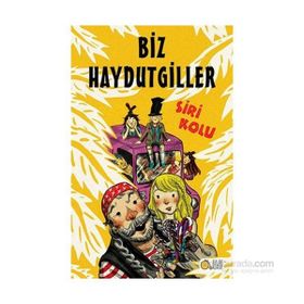 Biz Haydutgiller - Siri Kolu