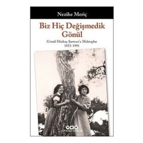 Biz Hiç Değişmedik Gönül - Nezihe Meriç