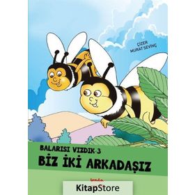Biz İki Arkadaşız - Murat Sevinç