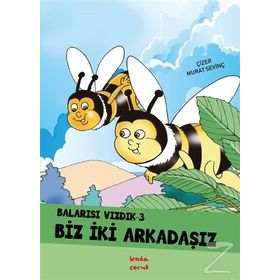 Biz İki Arkadaşız - Murat Sevinç