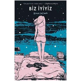 Biz İyiyiz-Ciltli-Nina LaCour