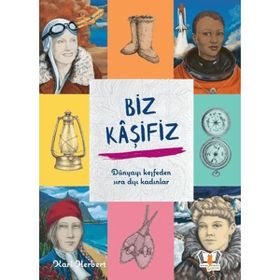 Biz Kaşifiz - Kari Herbert