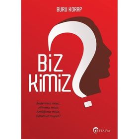 Biz Kimiz - Buru Korap