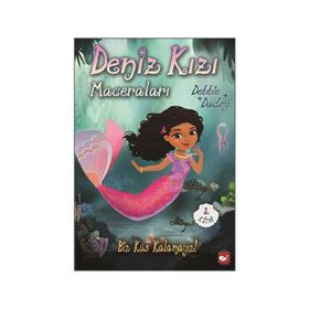 Biz Küs Kalamayız!-Deniz Kızı Maceraları 2 - Debbie Dadey
