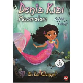 Biz Küs Kalamayız!-Deniz Kızı Maceraları 2 - Debbie Dadey