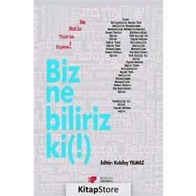 Biz Ne Biliriz Ki! - Kubilay Yılmaz