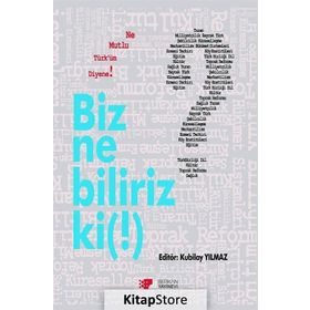 Biz Ne Biliriz Ki! - Kubilay Yılmaz