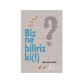 Biz Ne Biliriz Ki! - Kubilay Yılmaz