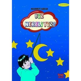 Biz Nereliyiz? - Mahmut Aşkar