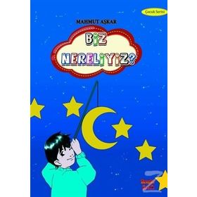 Biz Nereliyiz? - Mahmut Aşkar