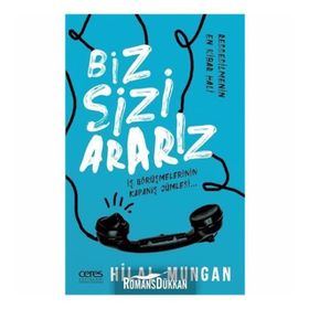 Biz Sizi Ararız - Hilal Mungan