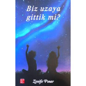 Biz Uzaya Gittik Mi ? - Zenife Pınar
