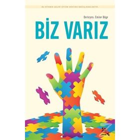Biz Varız - Emine Böge Harun Reşit Güngör Zeynep Ülker Sülün Eda Tezcan Nermin Kılıçman Suna Uysal Didem Karaman haci ahmet cabuk Damla Aslan Aysima Cevriye Kalkan Çiğdem Kuzucu Duygu Songül Kahraman Zübeyde Kalan Bolat Feyzanur Çetin Alican Sofu Selin Su
