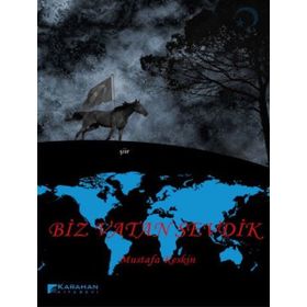 Biz Vatan Sevdik - Mustafa Keskin