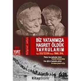 BIZ VATANIMIZA HASRET ÖLDÜK YAVRULARIM - OĞUZ ÖZDEM, İSMAİL ORAL