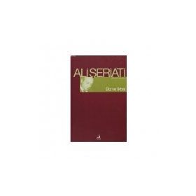 BIZ VE İKBAL - ALI ŞERİATİ
