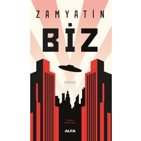 Biz - Yevgeni Zamyatin - Alfa Yayıncılık