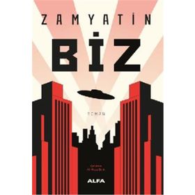 Biz - Yevgeni Zamyatin - Alfa Yayıncılık