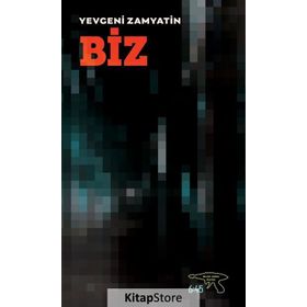 BIZ - YEVGENI ZAMYATIN