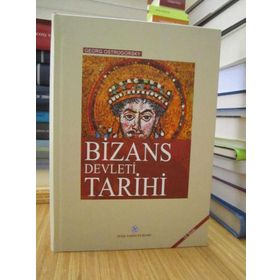Bizans Devleti Tarihi - Georg Ostrogorsky