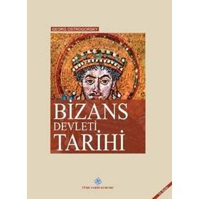Bizans Devleti Tarihi - Georg Ostrogorsky