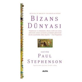 Bizans Dünyası Ciltli Paul Stephenson